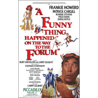 A Funny Thing Happened On The Way To The Forum Repro Poster