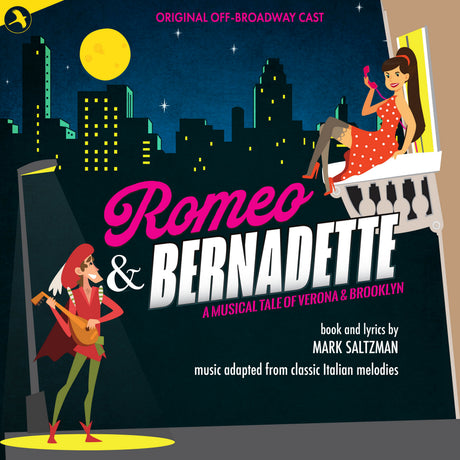 Romeo & Bernadette Original Off-Broadway Cast