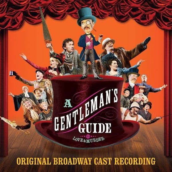 A Gentleman's Guide to Love and Murder Original Broadway Cast CD