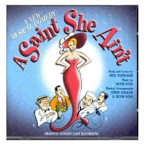 A Saint She Ain't  Original London Cast CD