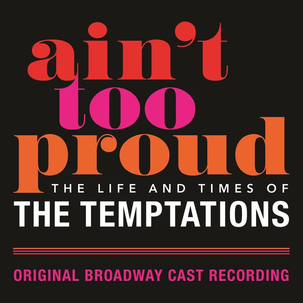 Ain't Too Proud The Life And Times Of The Temptations