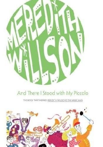 And There I Stood With My Piccolo Book