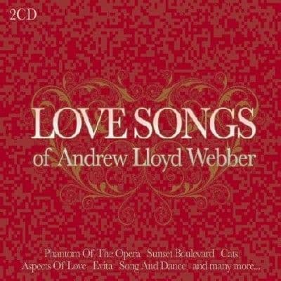 Andrew Lloyd Webber Love Songs Of... CD