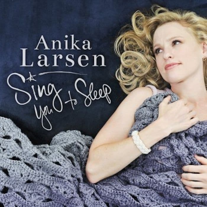 Anika Larsen Sing You To Sleep CD