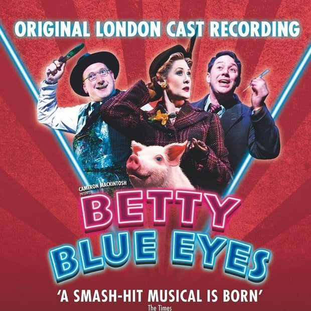 Betty Blue Eyes Original London Cast CD
