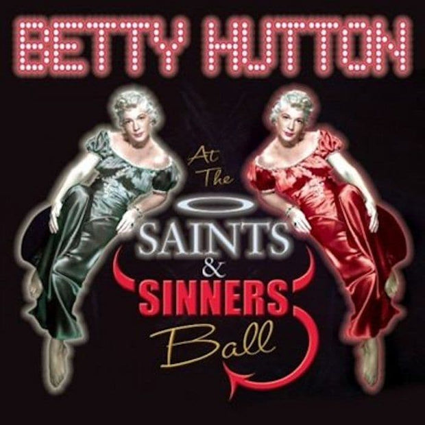Betty Hutton At The Saints and Sinners Ball CD