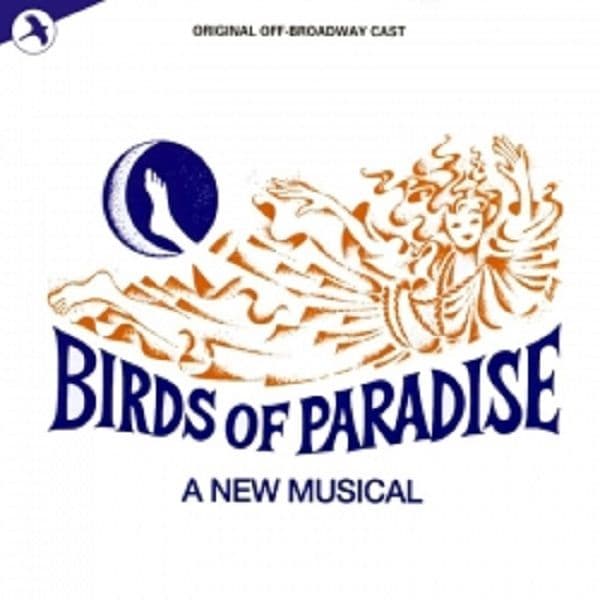 Birds of Paradise Original Off-Broadway Cast CD