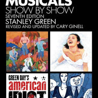 Broadway Musicals Show by Show  Seventh Edition Book