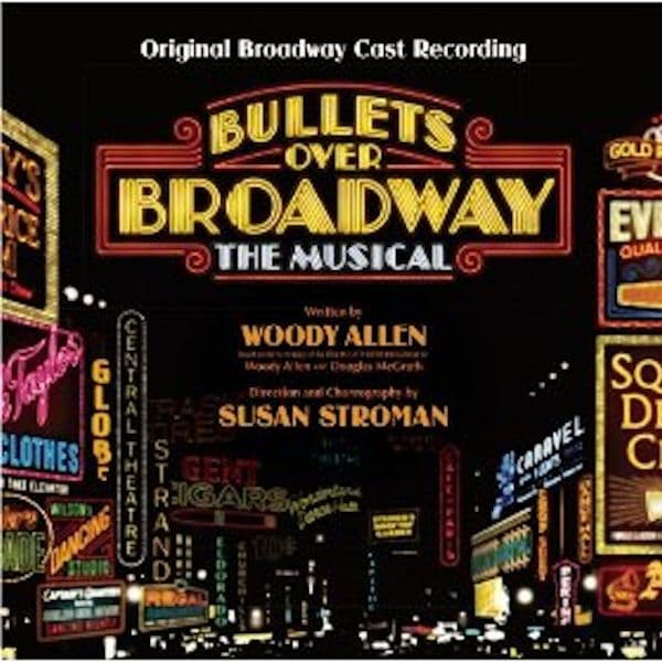 Bullets Over Broadway Original Broadway Cast CD
