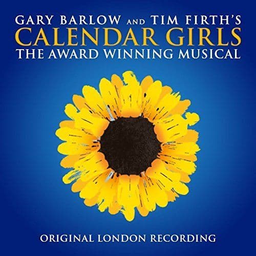 Calendar Girls (The Girls) Originial London Recording CD