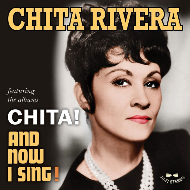 Chita Rivera - Chita / And Now I Sing! CD