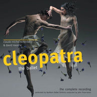 Cleopatra The Ballet CD