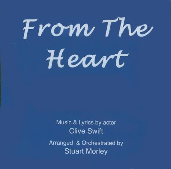 Clive Swift From The Heart CD