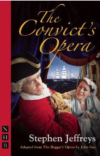 Convict`s Opera The