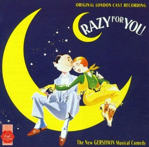 Crazy For You  Original London Cast  CD