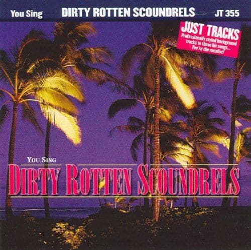 Dirty Rotten Scoundrels Karaoke CD