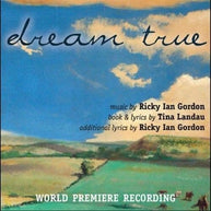 Dream True 2004 World Premiere Recording CD