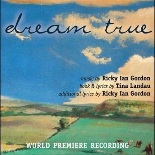 Dream True 2004 World Premiere Recording CD
