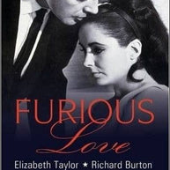 Elizabeth Taylor & Richard Burton Furious Love Book