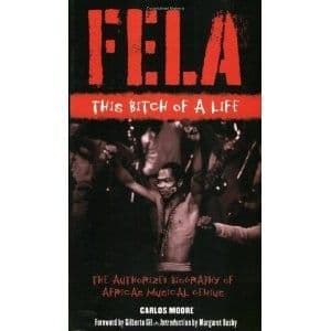 Fela: This Bitch of a Life Book