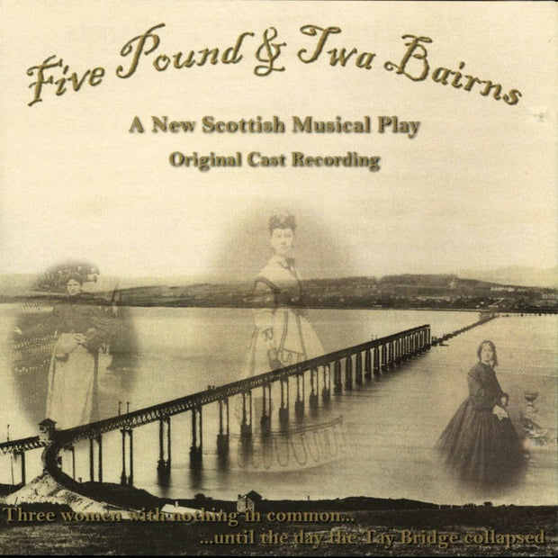 Five Pounds and Two Bairns Original Cast Recording CD