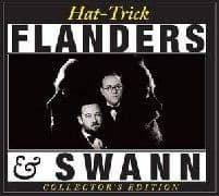 Flanders and Swann Hat-Trick (Flanders and Swann Collectors Edition) CD