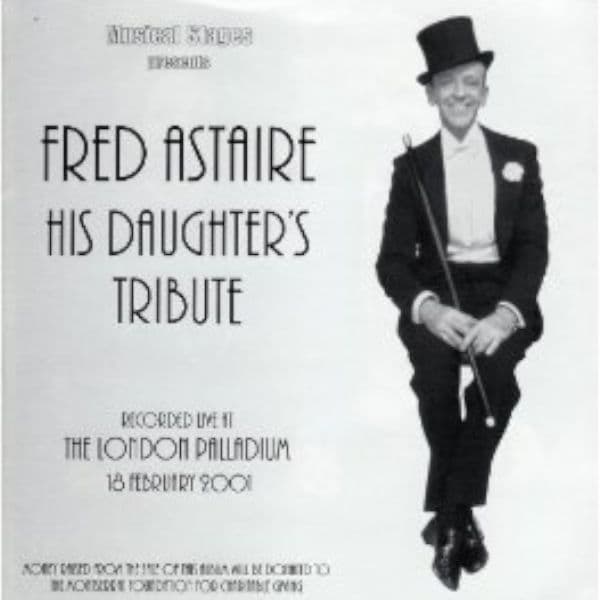 Fred Astaire His Daughter's Tribute CD