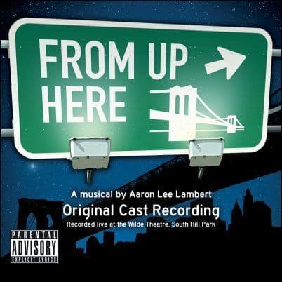 From Up Here Original Cast Recording CD