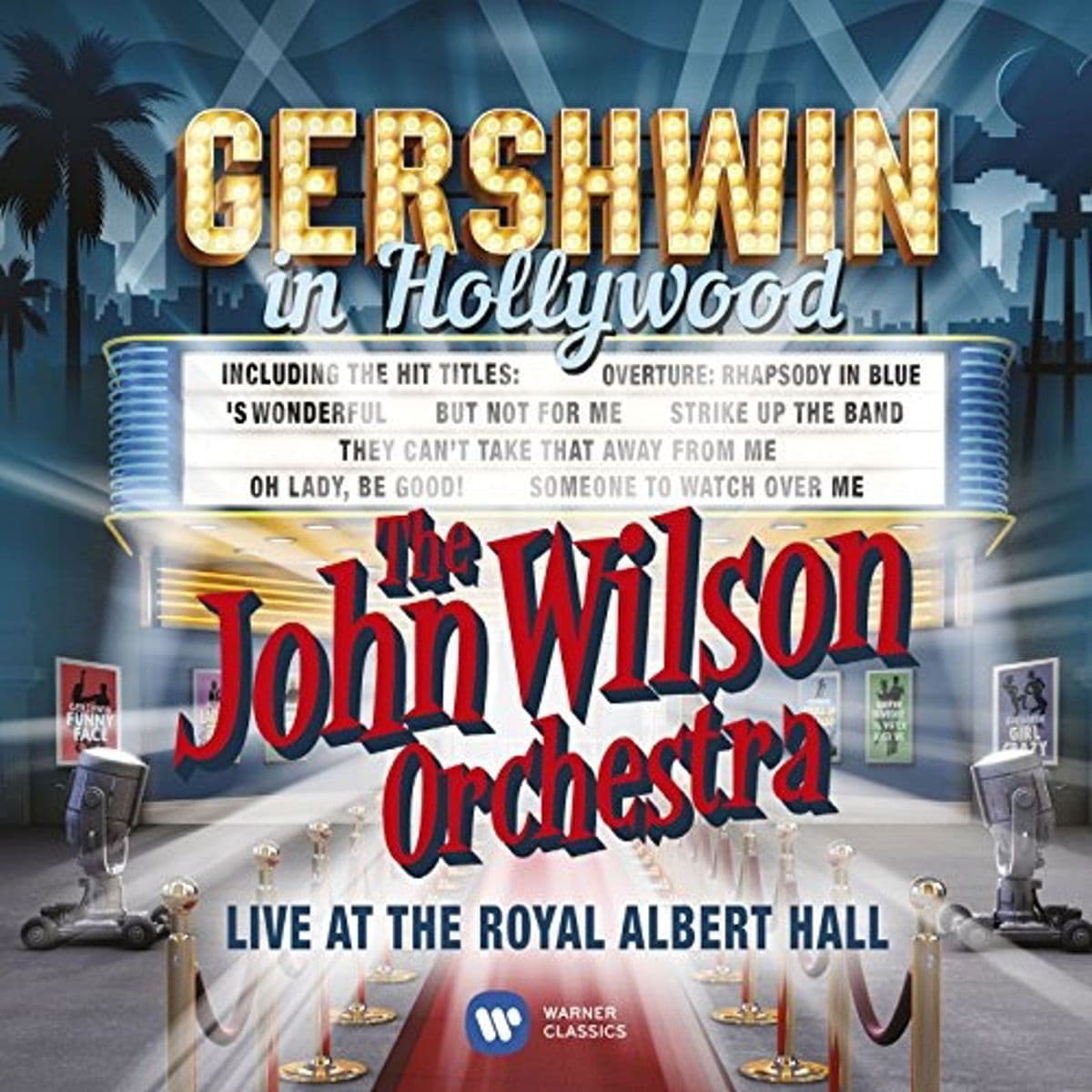 Gershwin in Hollywood The John Wilson Orchestra CD