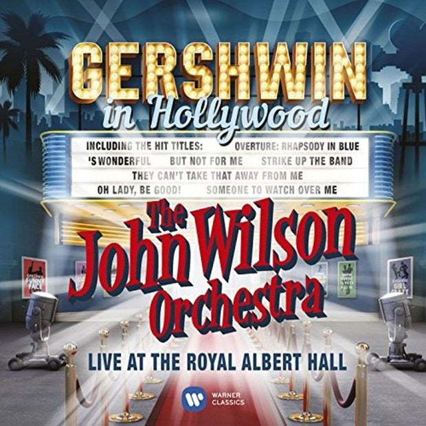 Gershwin in Hollywood The John Wilson Orchestra CD