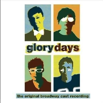 Glory Days Original Broadway Cast CD