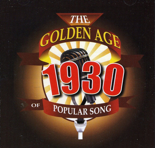 Golden Age Of Popular Song 1930 CD