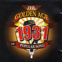 Golden Age Of Popular Song 1931 CD