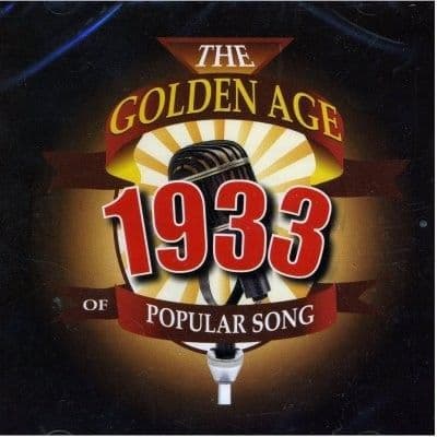 Golden Age Of Popular Song 1933 CD