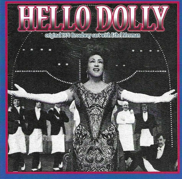 Hello, Dolly ! Original 1970 Broadway Cast CD
