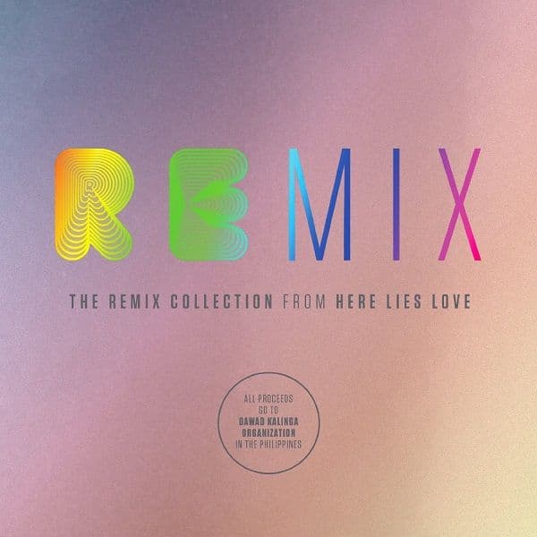 Here Lies Love The Remix Collection CD