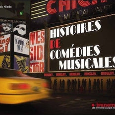 Histoires De Comedies musicales (French)