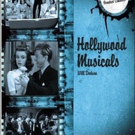 Hollywood Musicals: A Glamorous Look At Filmdom`s Greatest Classics Book