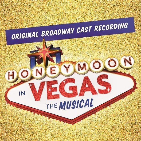 Honeymoon in Vegas Original Broadway Cast CD