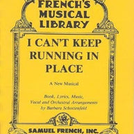 I Can`t Keep Running In Place Libretti