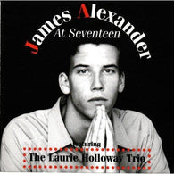 James Alexander At Seventeen CD