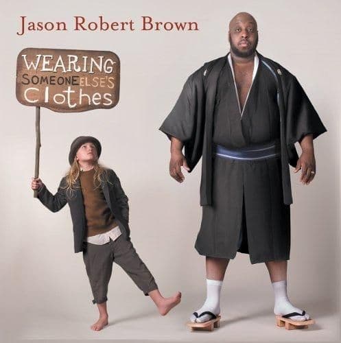 Jason Robert Brown Wearing Someone Else`s Clothes
