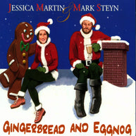 Jessica Martin / Mark Steyn Gingerbread and Eggnog CD