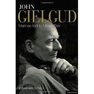 John Gielgud: Matinee Idol to Movie Star Book