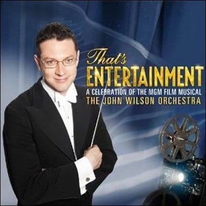 John Wilson That's Entertainment: A Celebration of the MGM Film Musical CD (Deluxe Edition)