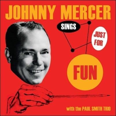 Johnny Mercer Sings Just For Fun CD