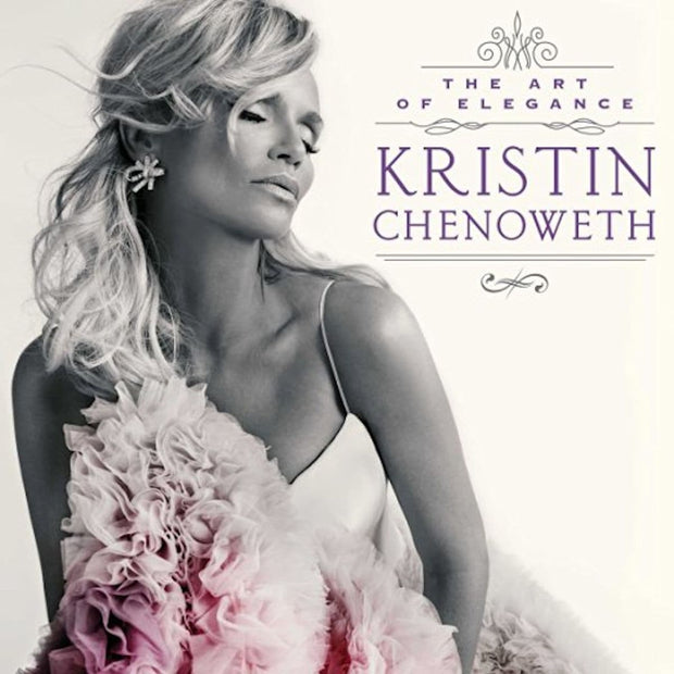 Kristin Chenoweth The Art of Elegance CD