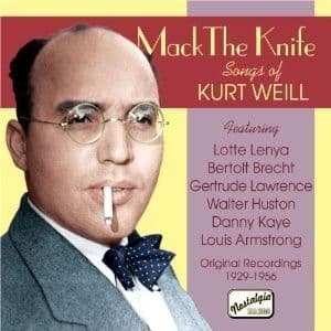 Kurt Weill Mack The Knife - Songs of Kurt Weill (1929-1956) CD