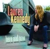 Lauren Kennedy Here and Now CD