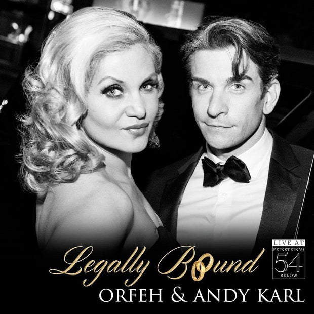 Legally Bound Orfeh & Andy Karl